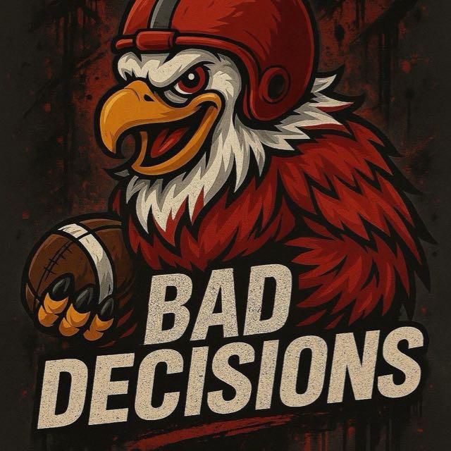 BAD DECISIONS